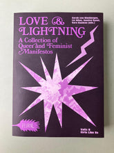 Load image into Gallery viewer, Love & Lightning - A Collection of Queer and Feminist Manifestos